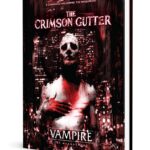 Vampire: The Masquerade 5th Edition RPG book The Crimson Gutter Chronicle Book *Englische Version*