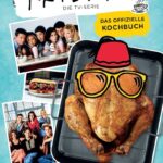 Friends - The TV Series: The Official Cookbook *German Version*
