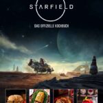 Starfield: The Official Cookbook *German Version*